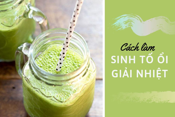 Cách Làm Sinh Tố Ổi Ngon Hơn Nhờ Bí Quyết Pha Chế Này?